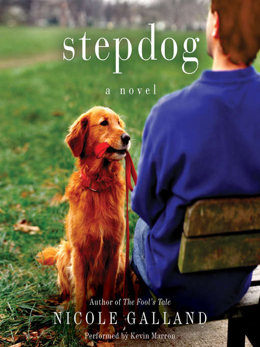Title details for Stepdog by Nicole Galland - Wait list